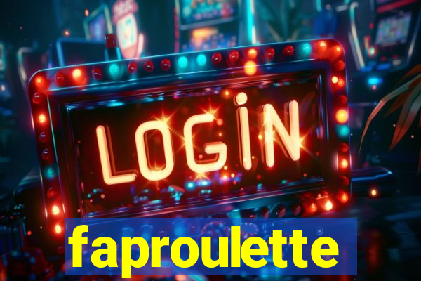 faproulette