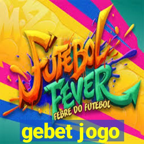 gebet jogo