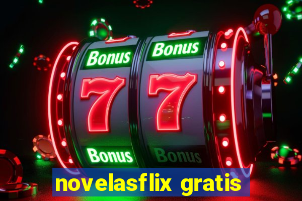 novelasflix gratis