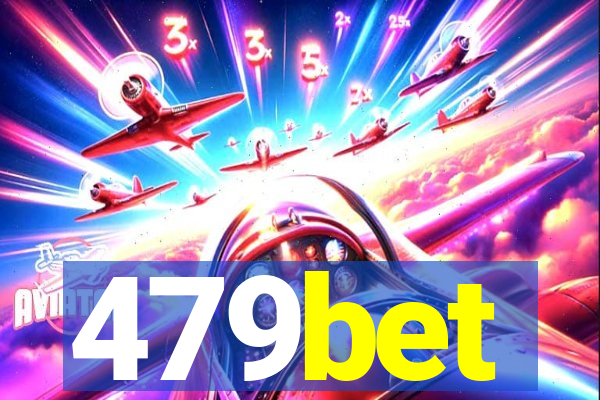 479bet