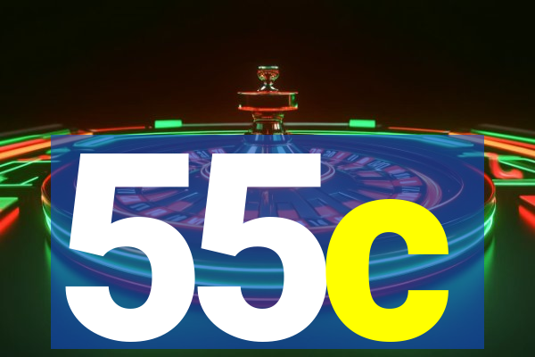 55c