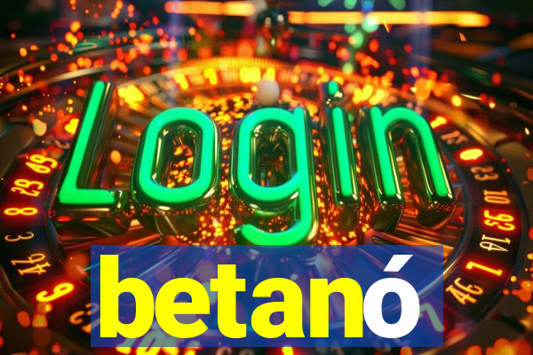 betanó