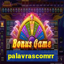 palavrascomrr