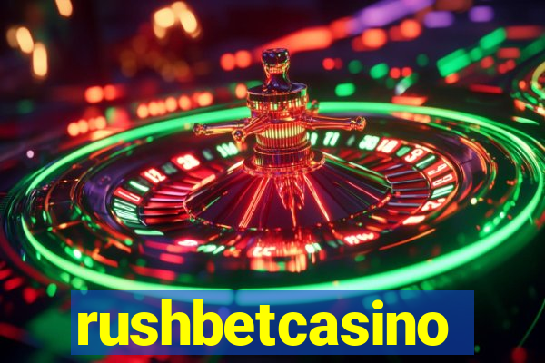 rushbetcasino