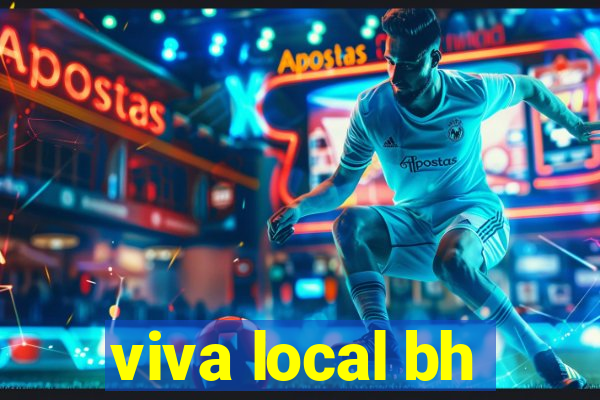 viva local bh