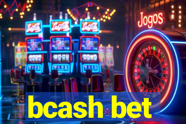 bcash bet