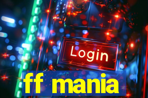 ff mania