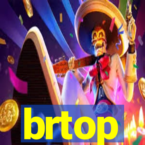 brtop