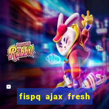 fispq ajax fresh limpeza profunda