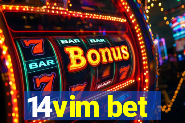 14vim bet