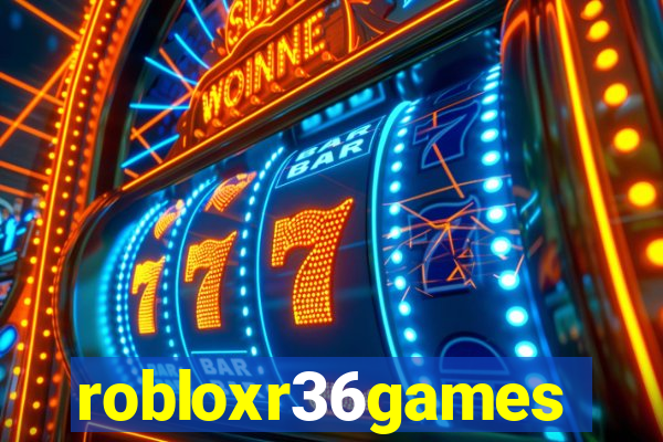 robloxr36games