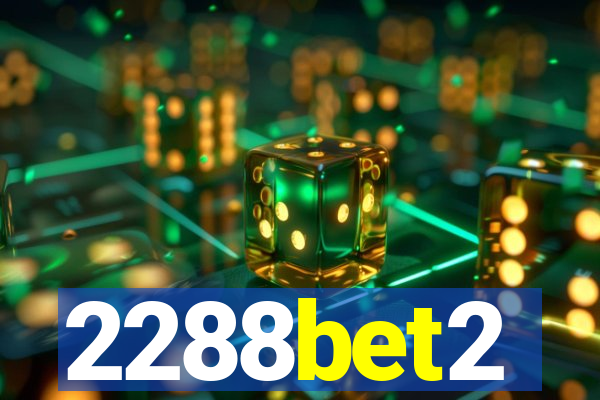 2288bet2