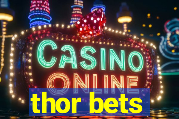 thor bets