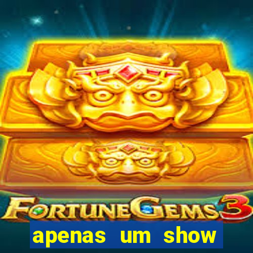 apenas um show pancadaria 2