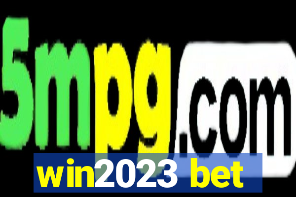 win2023 bet