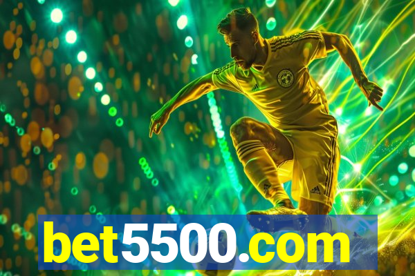 bet5500.com