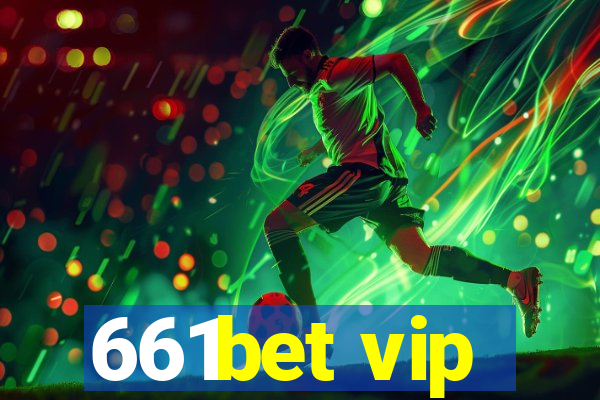 661bet vip