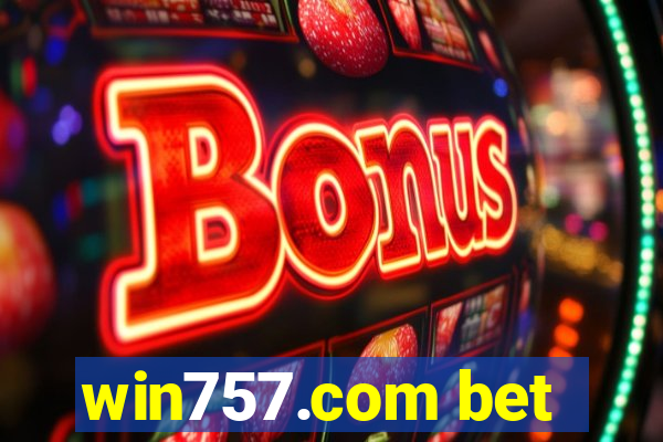 win757.com bet