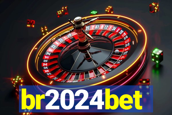 br2024bet