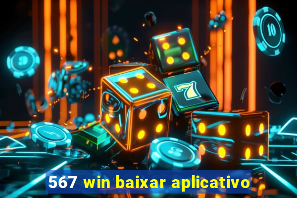 567 win baixar aplicativo