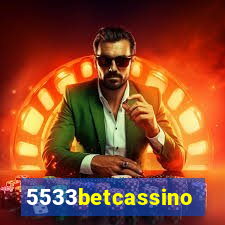 5533betcassino