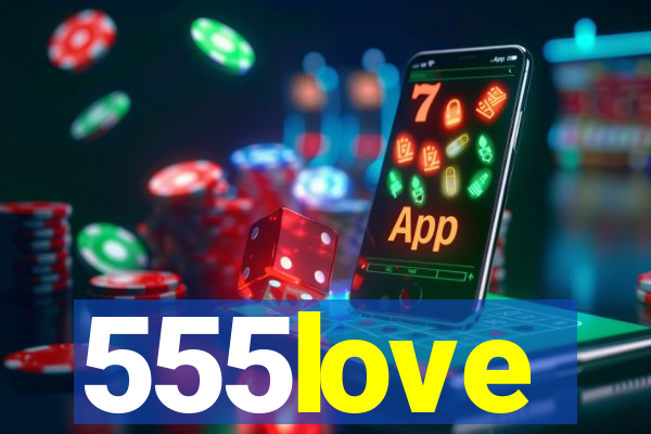 555love