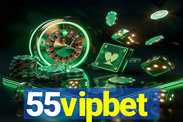 55vipbet