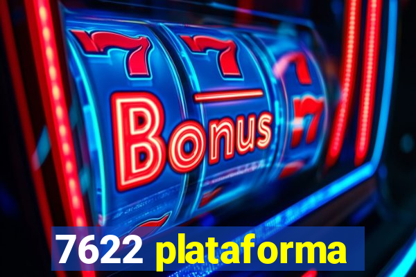 7622 plataforma