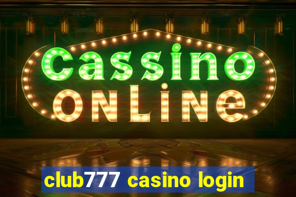 club777 casino login