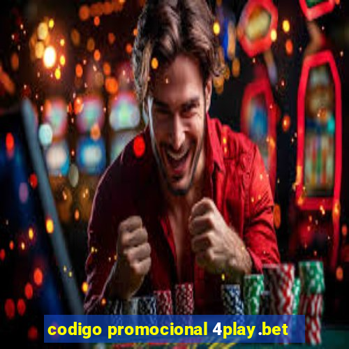 codigo promocional 4play.bet