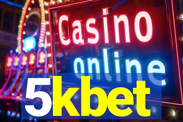 5kbet