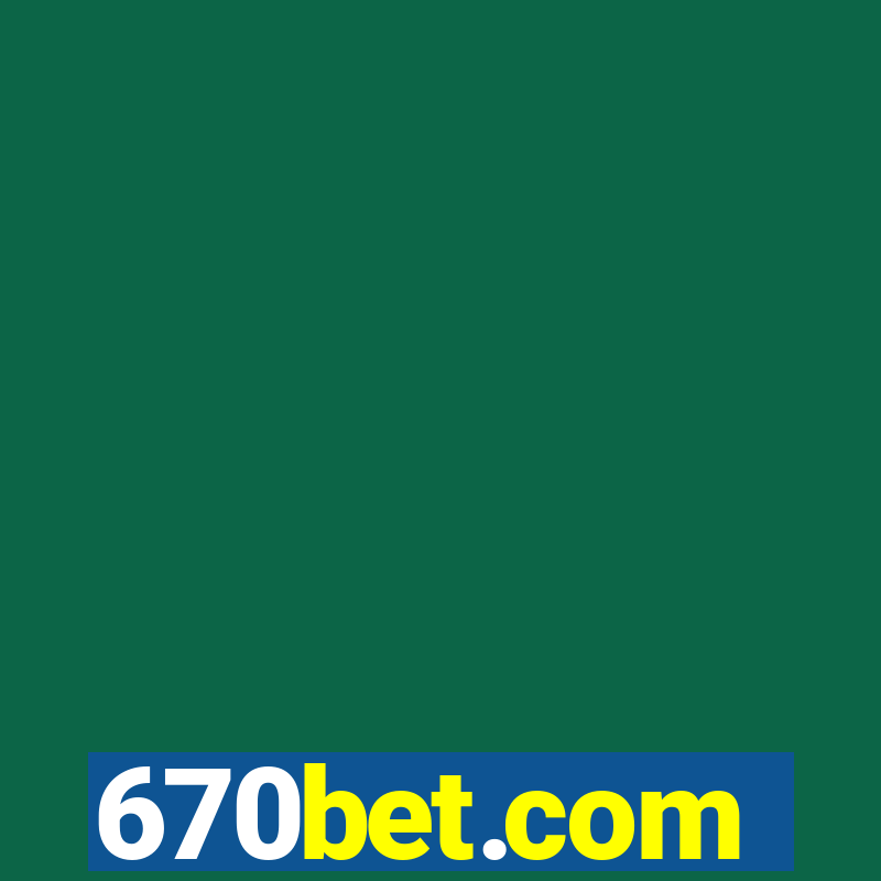 670bet.com