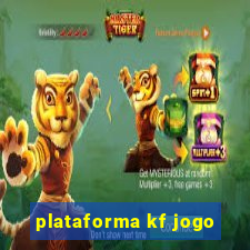 plataforma kf jogo