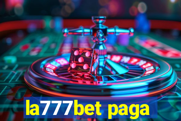 la777bet paga