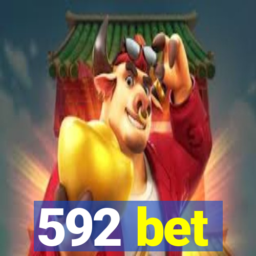 592 bet