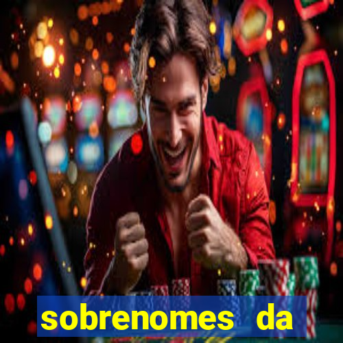 sobrenomes da realeza medieval