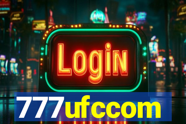 777ufccom