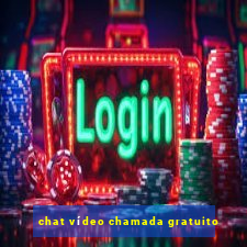 chat vídeo chamada gratuito