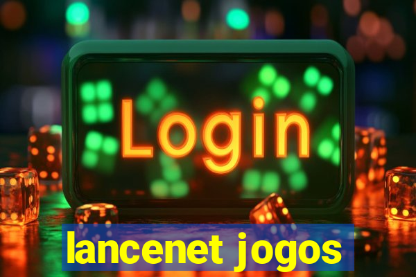 lancenet jogos