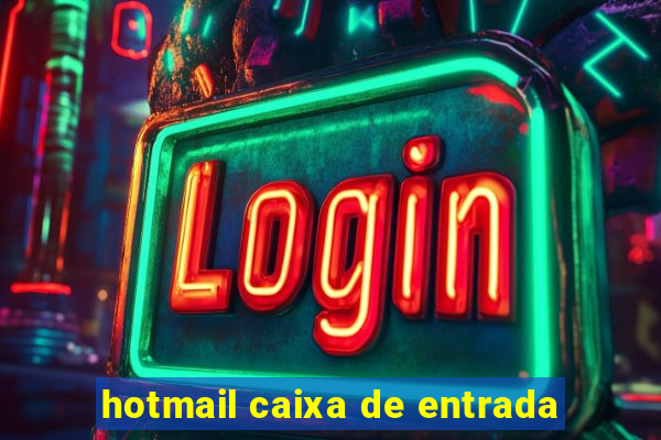 hotmail caixa de entrada