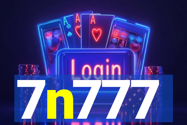 7n777