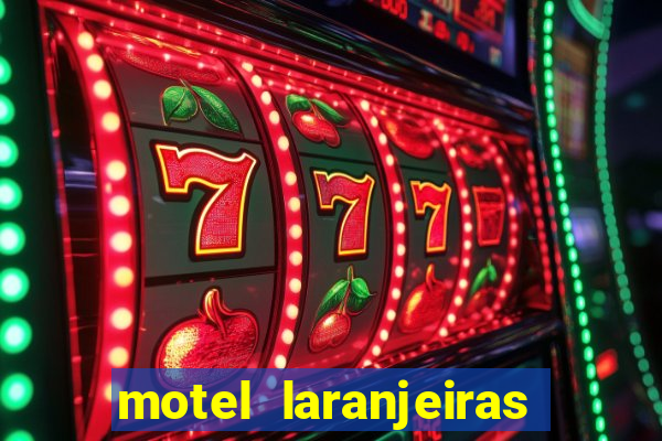 motel laranjeiras serra es