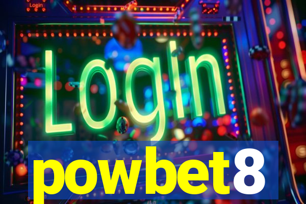 powbet8