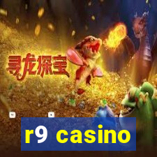 r9 casino