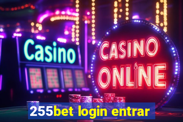 255bet login entrar