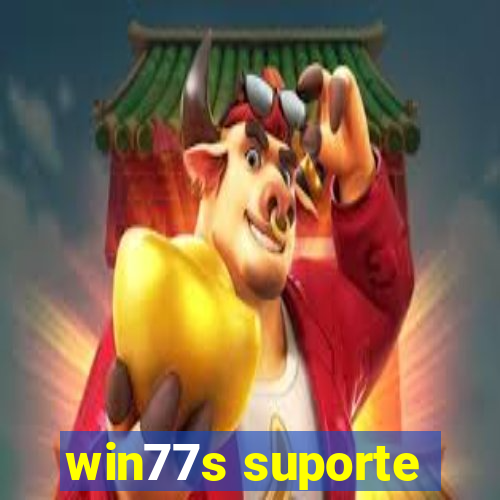 win77s suporte