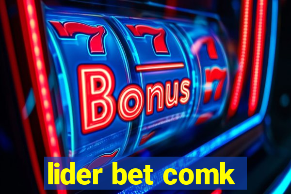 lider bet comk