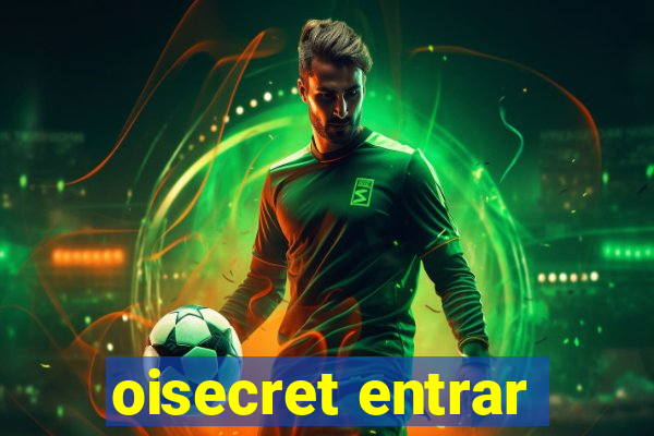 oisecret entrar