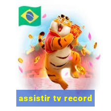 assistir tv record