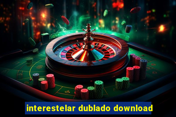 interestelar dublado download